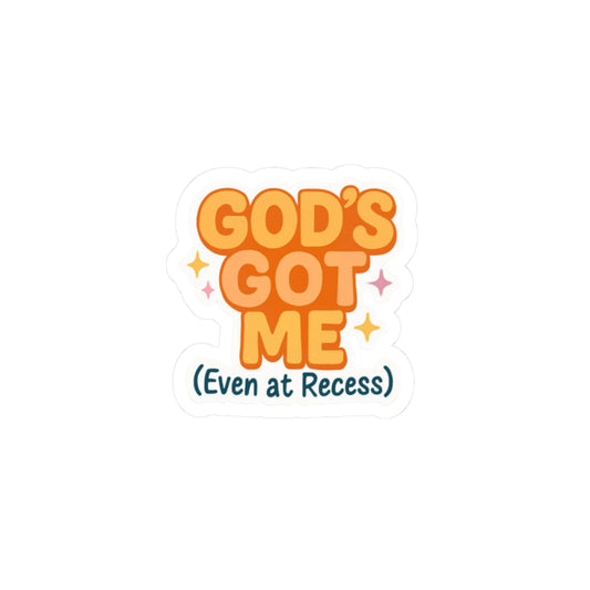 Inspirational Kiss-Cut Stickers - God's Got Me (Even at Recess) for Faith, Encouragement, Gifts, School Supplies, Home Decor