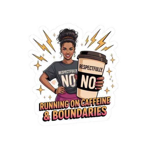 Empowered Coffee Lover Kiss-Cut Stickers, Fun Planner Decor, Laptop Stickers, Gift for Friends, Sassy Quotes