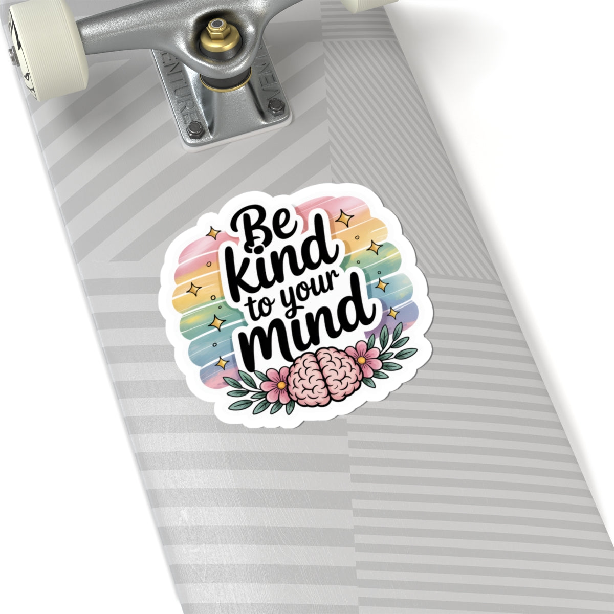 Inspirational Kiss-Cut Stickers for Self-Care Enthusiasts | Be Kind to Your Mind | Laptop Decor, Journals, Gifts, Motivational Reminders