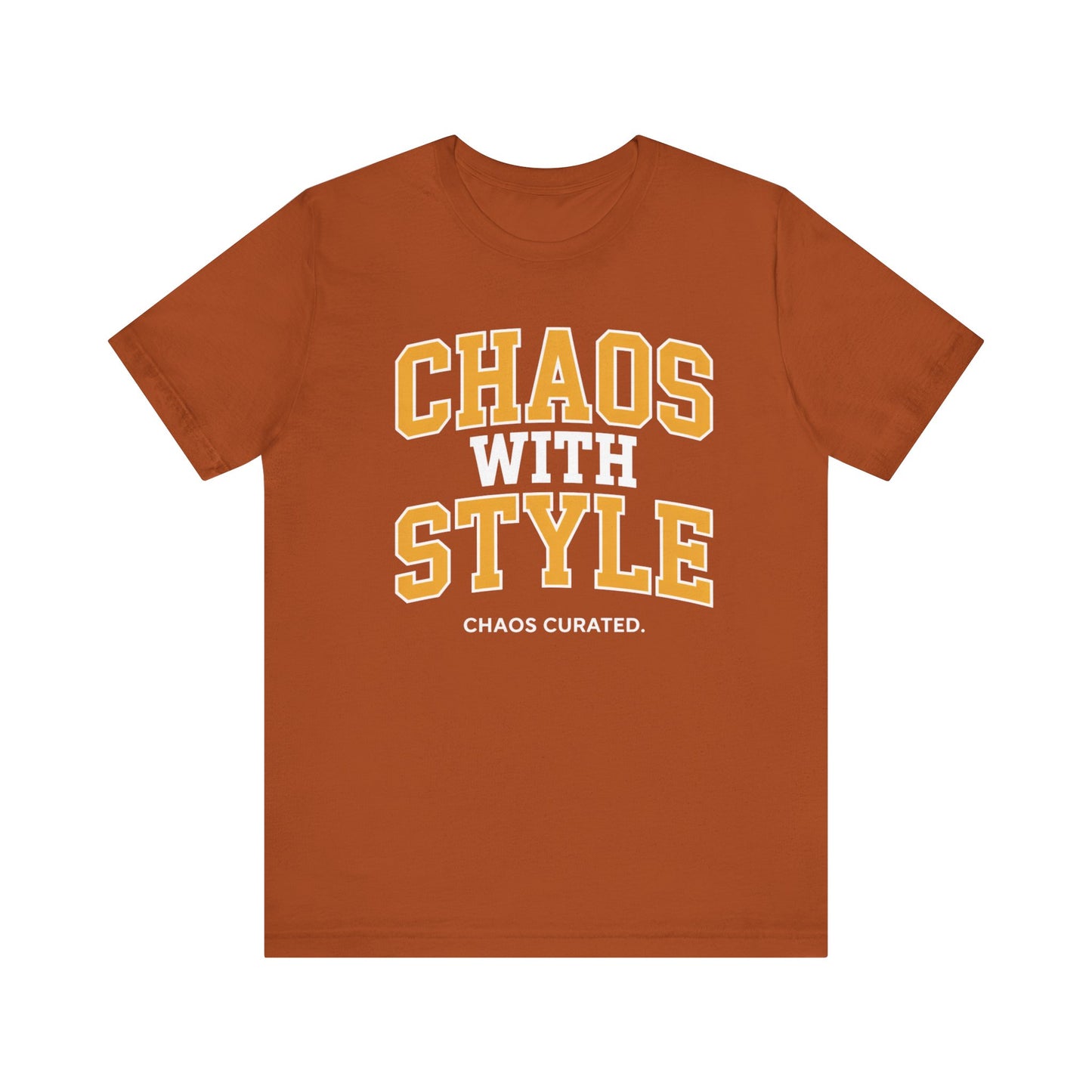 Chaos with Style T-Shirt, Unisex Jersey Tee, Trendy Graphic Tee, Casual Wear, Gift for Her, Gift for Him, Everyday Outfit