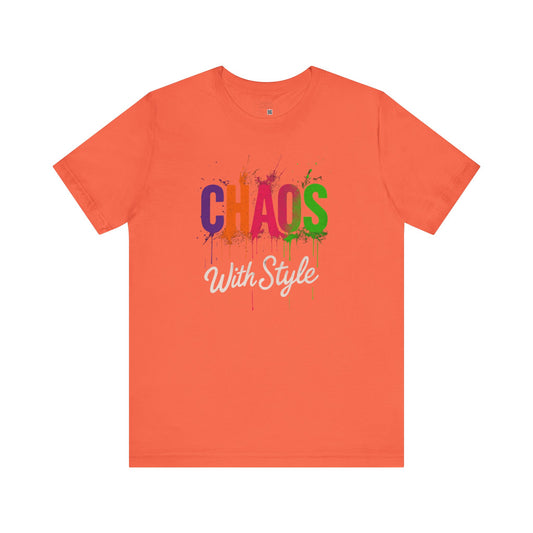Chaos With Style – Loud & Proud Edition | Bold Colorful Mom Life Tee
