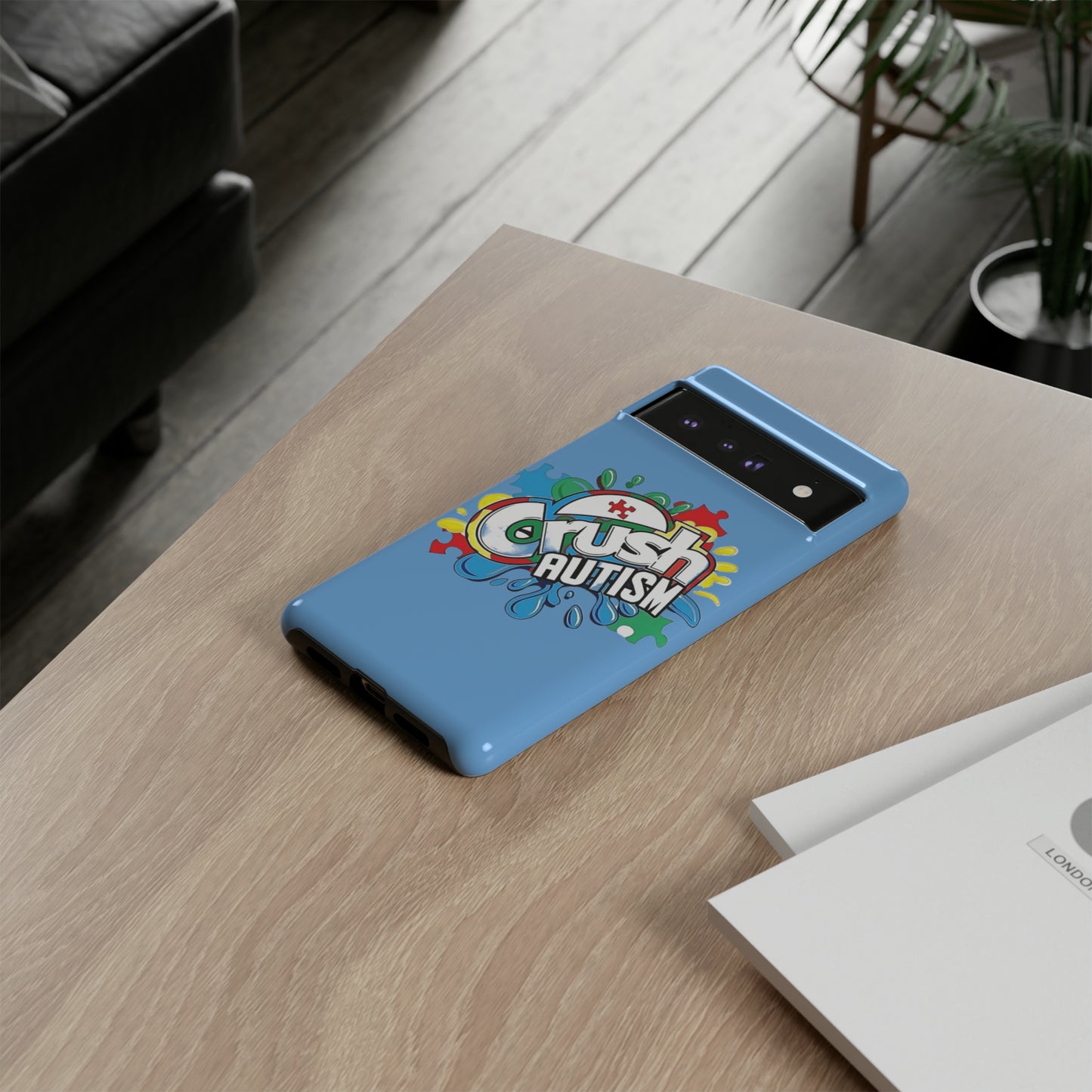 Crush Autism Tough Phone Cases