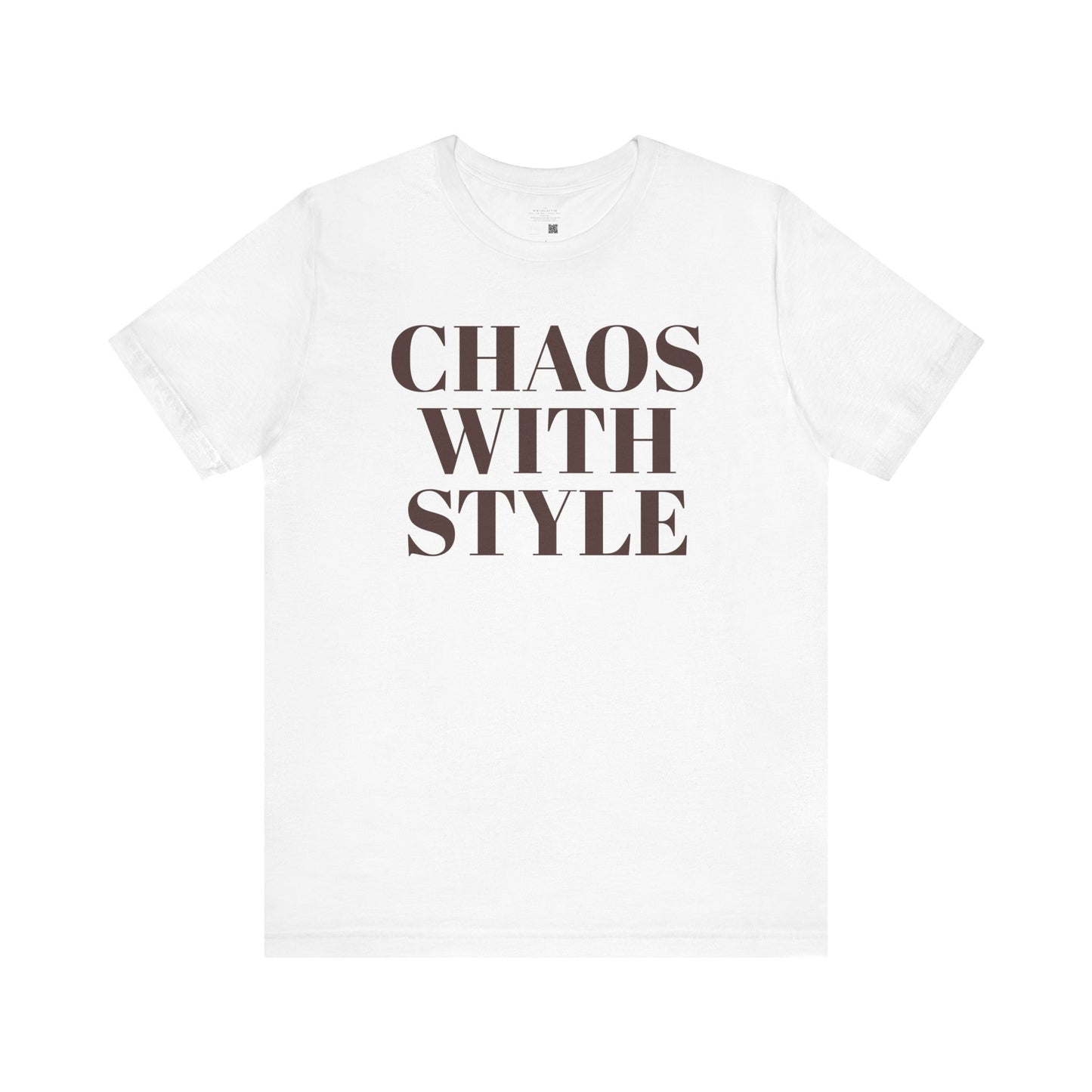Chaos with Style Unisex Jersey Tee - Loud, Messy, & Fly