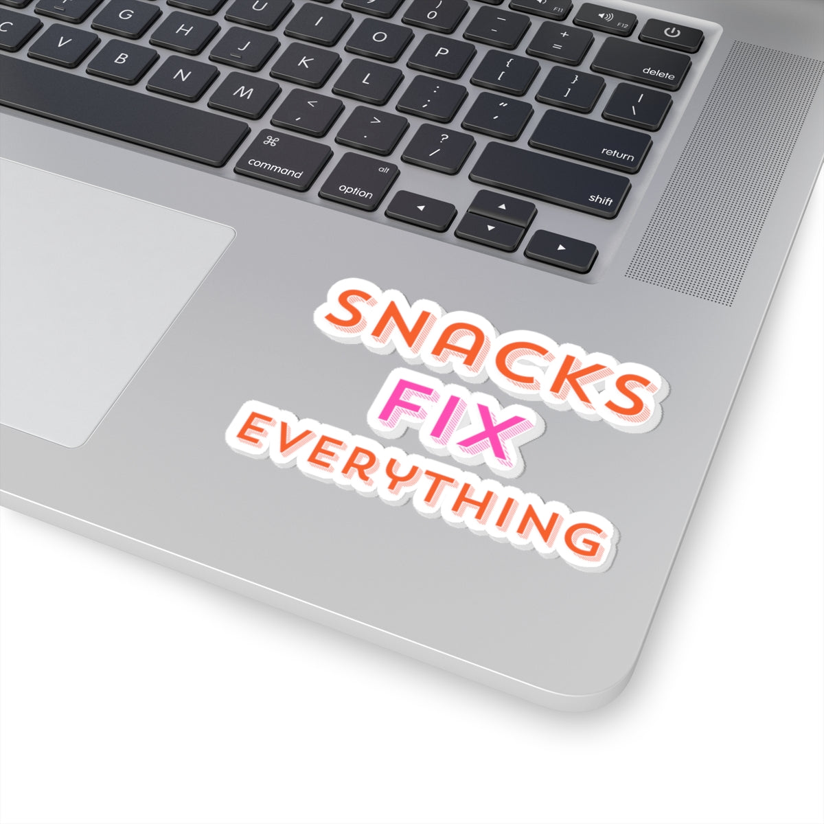 Snacks Fix Everything Kiss-Cut Stickers - Fun Vinyl Decals for Snacks Lovers