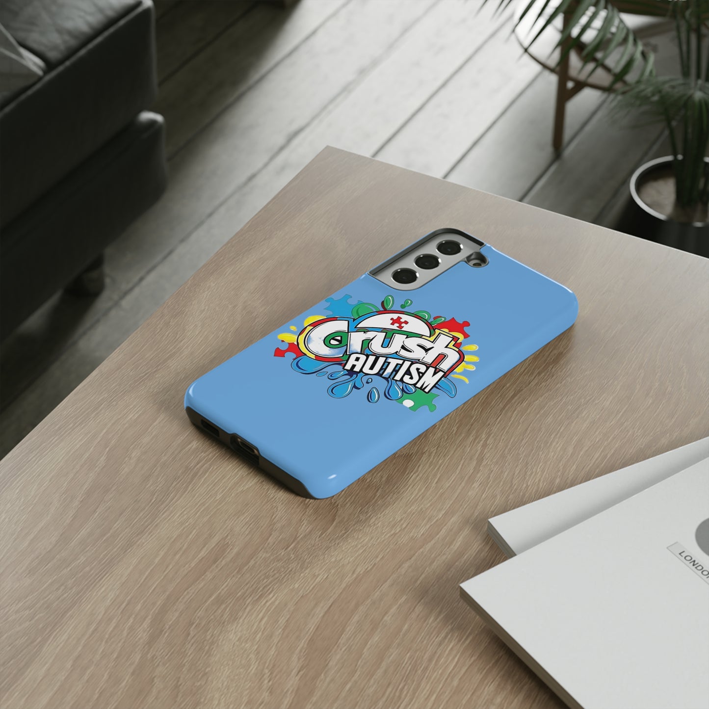 Crush Autism Tough Phone Cases