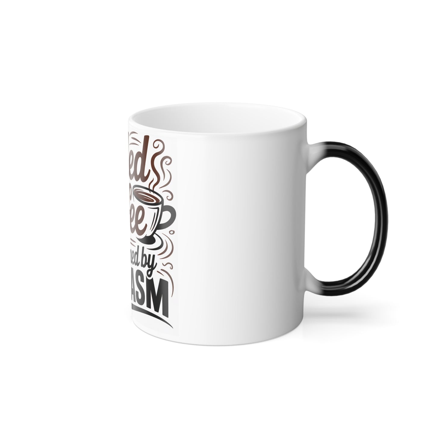 Color Morphing Mug - "Fueled by Coffee, Sustained by Sarcasm" - Funny Coffee Cup, Gift for Coffee Lovers, Sarcastic Mugs, Office Humor