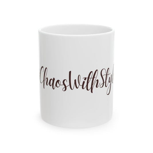 Calm in the Chaos Ceramic Mug - 11oz & 15oz | Perfect for Coffee Lovers & Gift Givers