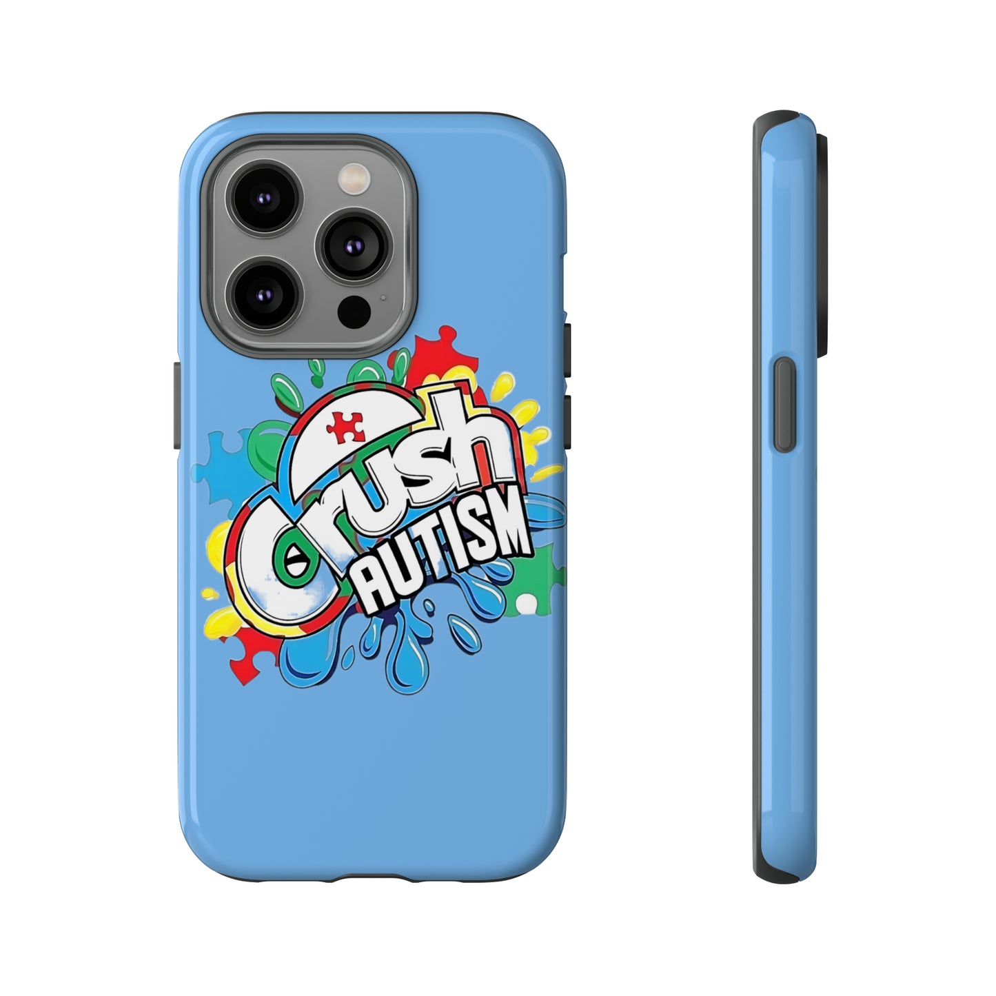 Crush Autism Tough Phone Cases