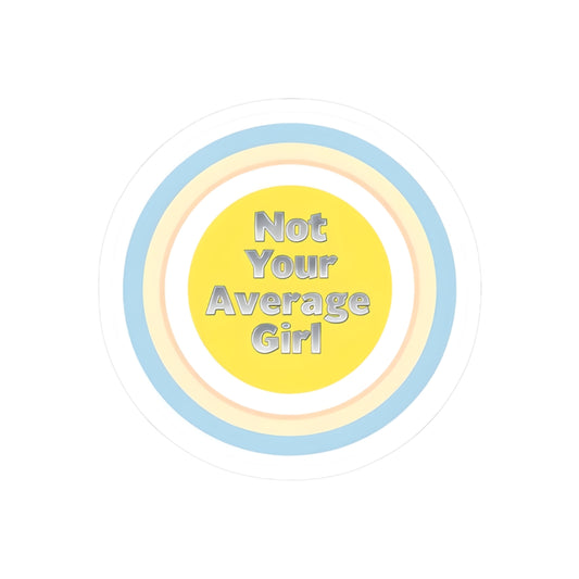 Kiss-Cut Stickers with 'Not Your Average Girl' Design, Fun Laptop Decals, Personalized Gifts, Cute Stationery, Trendy Wall Decor