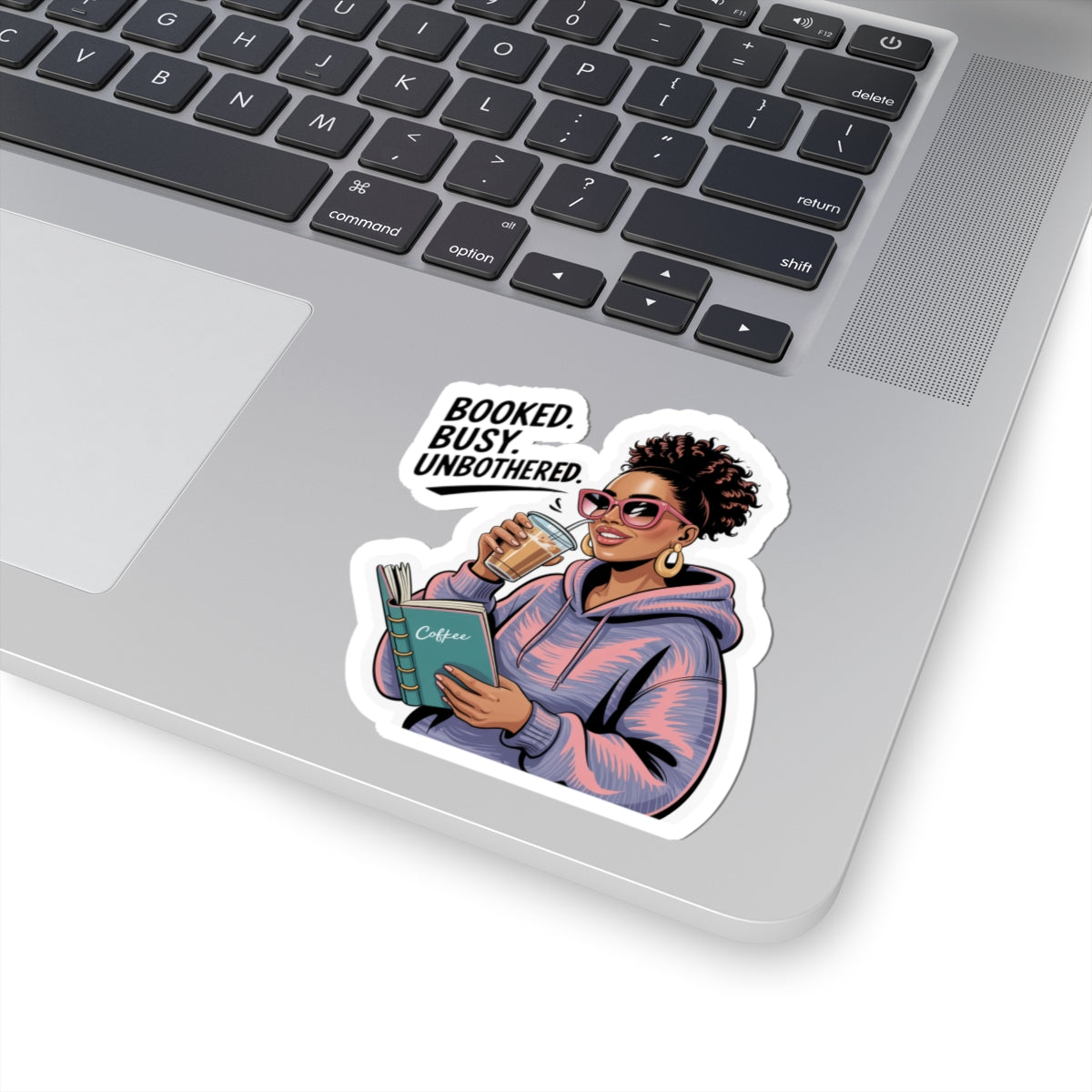 Busy Booked Unbothered Kiss-Cut Stickers, Planner Stickers, Scrapbooking Supplies, Laptop Decals, Coffee Lover Decor, Gift for Readers