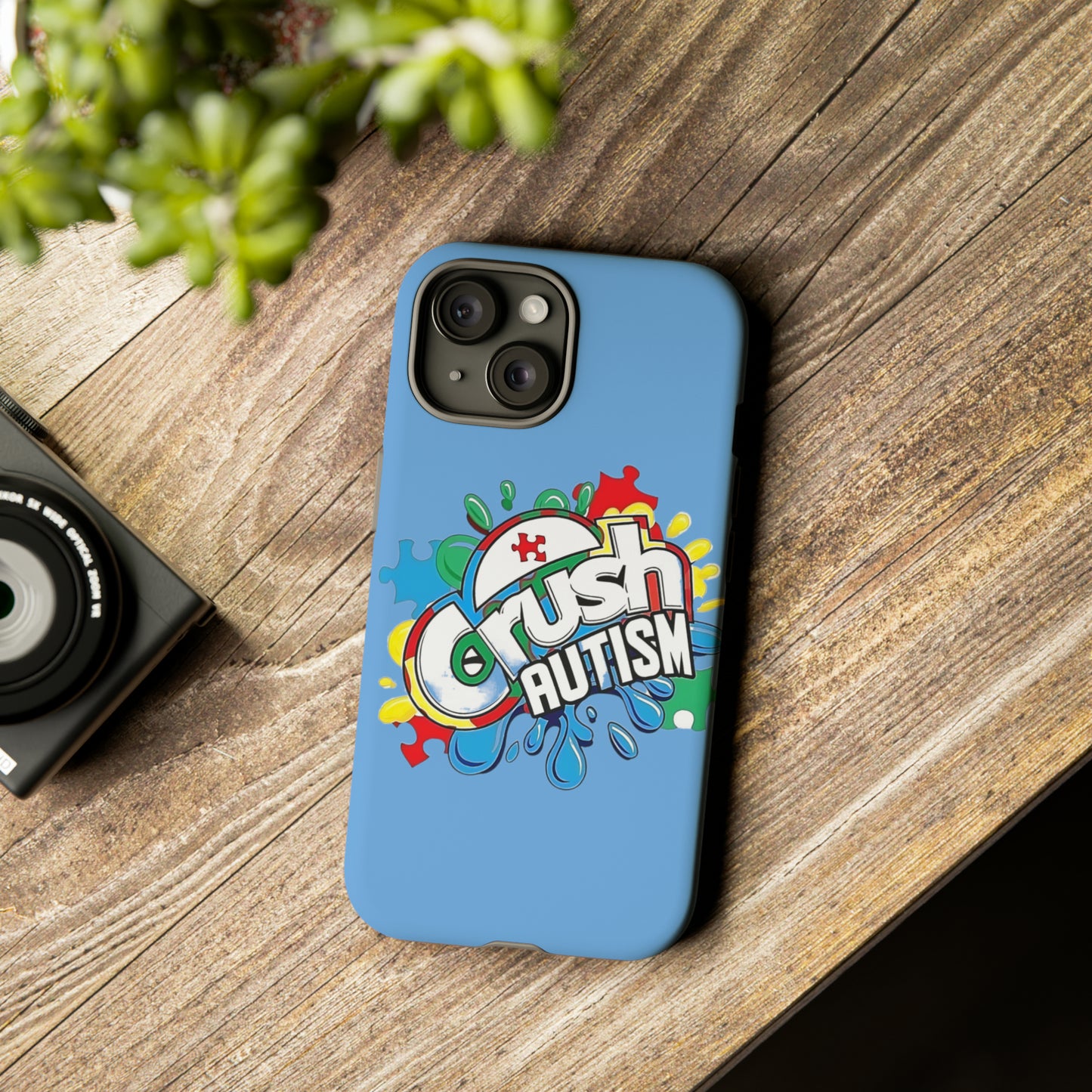 Crush Autism Tough Phone Cases
