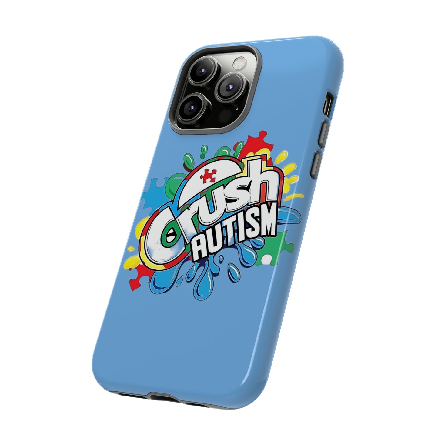 Crush Autism Tough Phone Cases