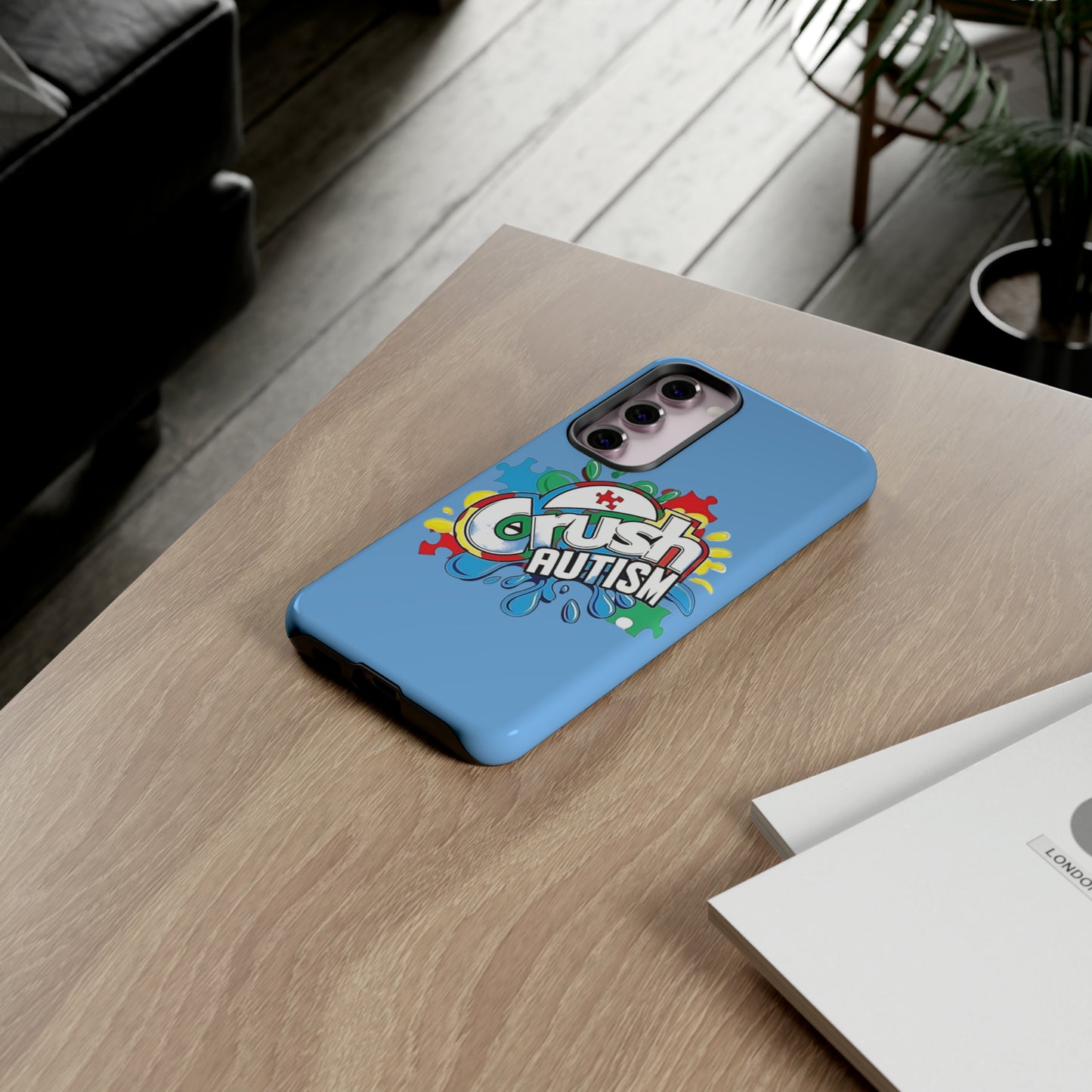 Crush Autism Tough Phone Cases
