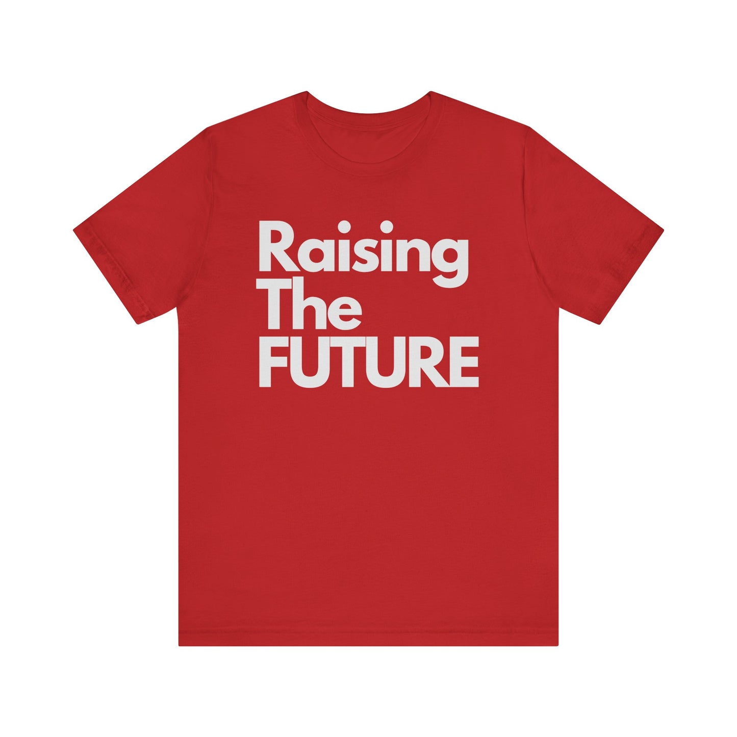Raising The Future Unisex Short Sleeve Tee - Celebrate the Joy and Responsibility of Nurturing Tomorrow