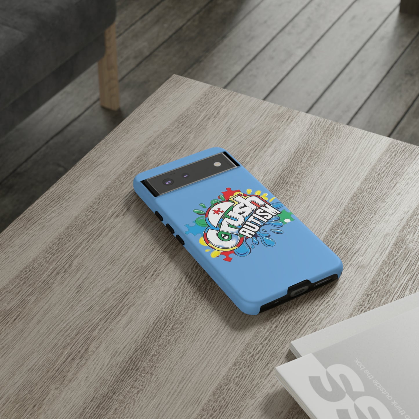 Crush Autism Tough Phone Cases