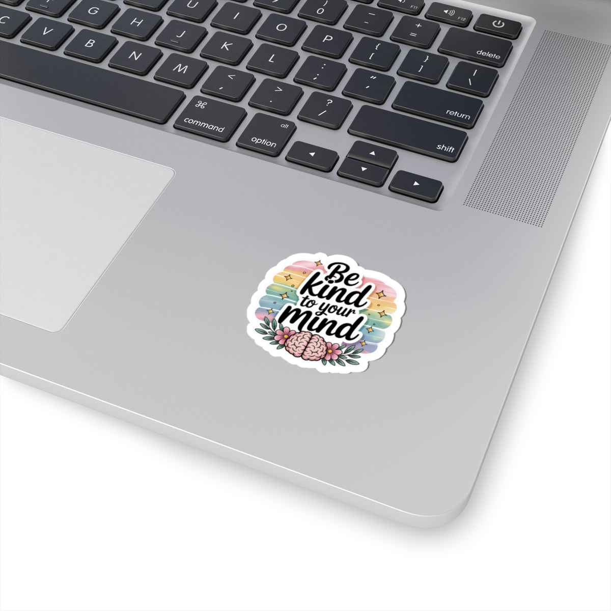 Inspirational Kiss-Cut Stickers for Self-Care Enthusiasts | Be Kind to Your Mind | Laptop Decor, Journals, Gifts, Motivational Reminders
