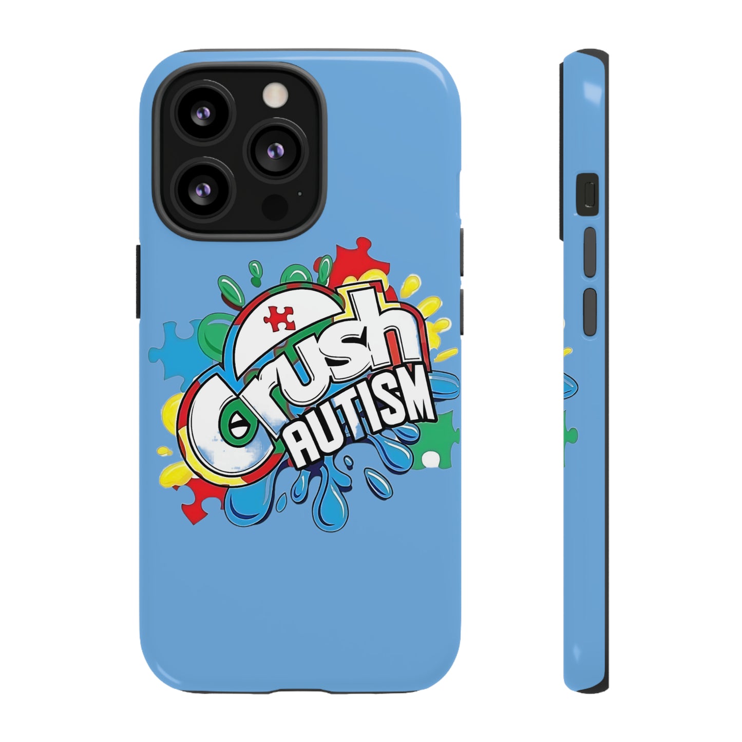 Crush Autism Tough Phone Cases