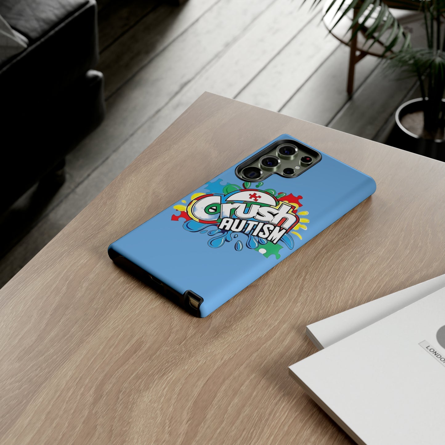 Crush Autism Tough Phone Cases