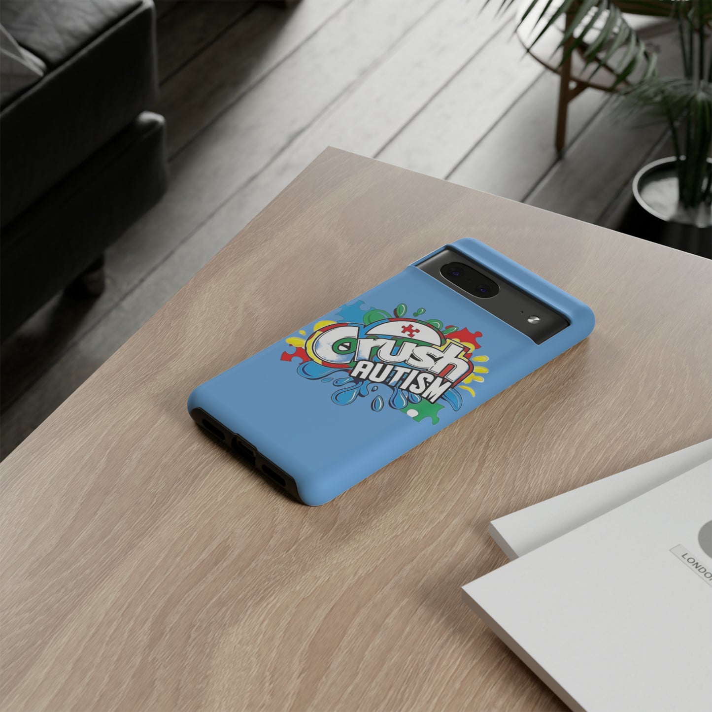 Crush Autism Tough Phone Cases