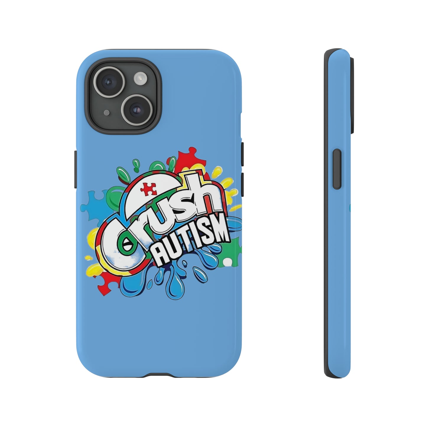 Crush Autism Tough Phone Cases