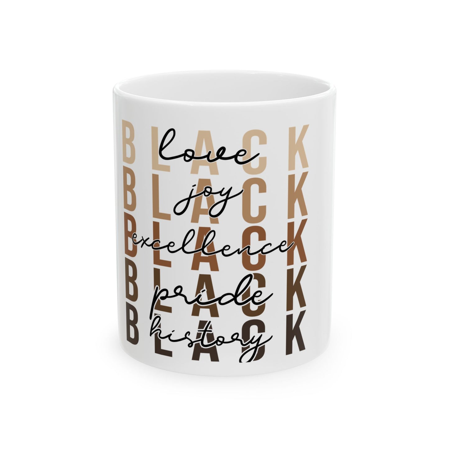 Black Excellence Crewneck Sweatshirt - Black Love, Black Joy, Black Pride, Black History Ceramic Mug, (11oz, 15oz)