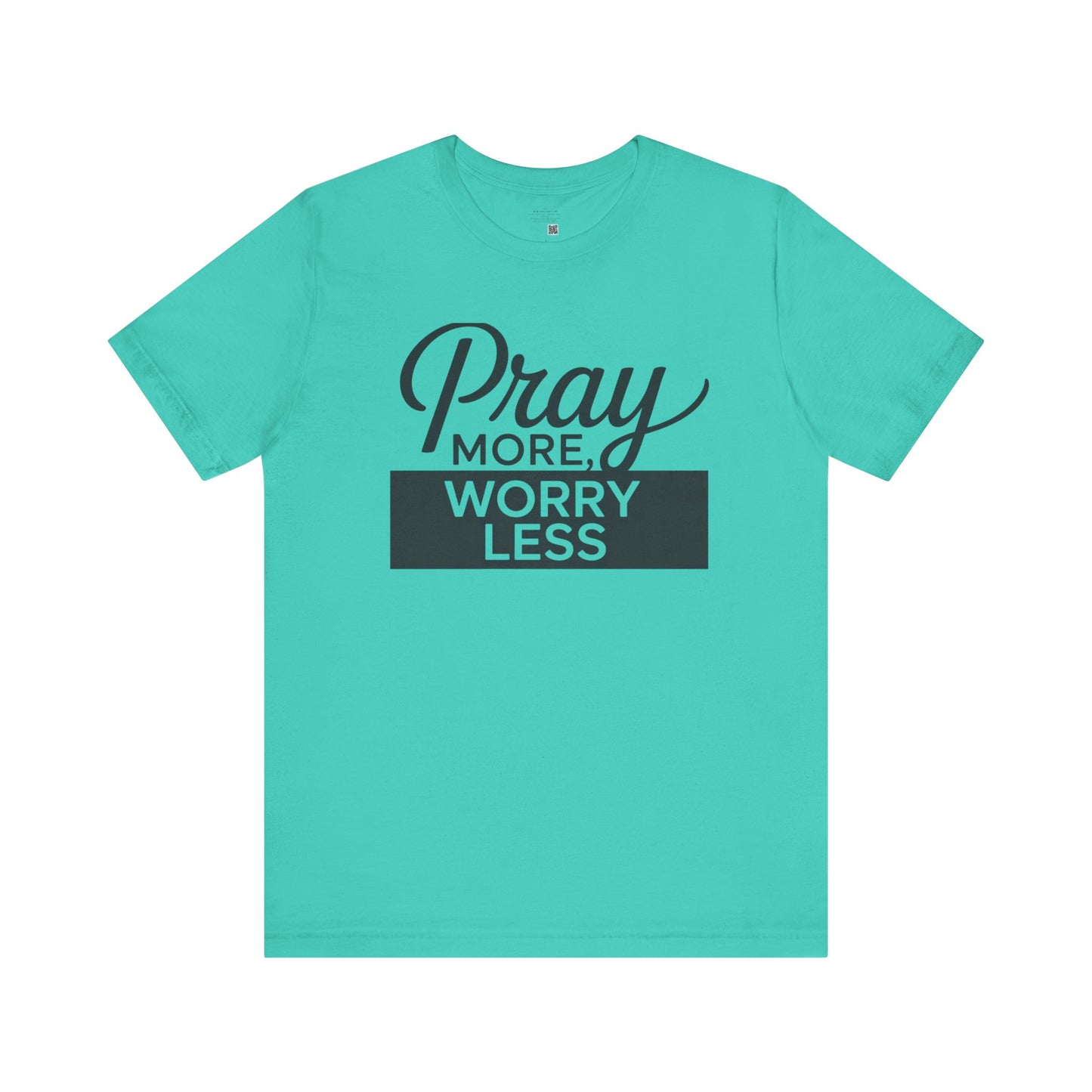 Pray More, Worry Less- Find Peace in Prayer