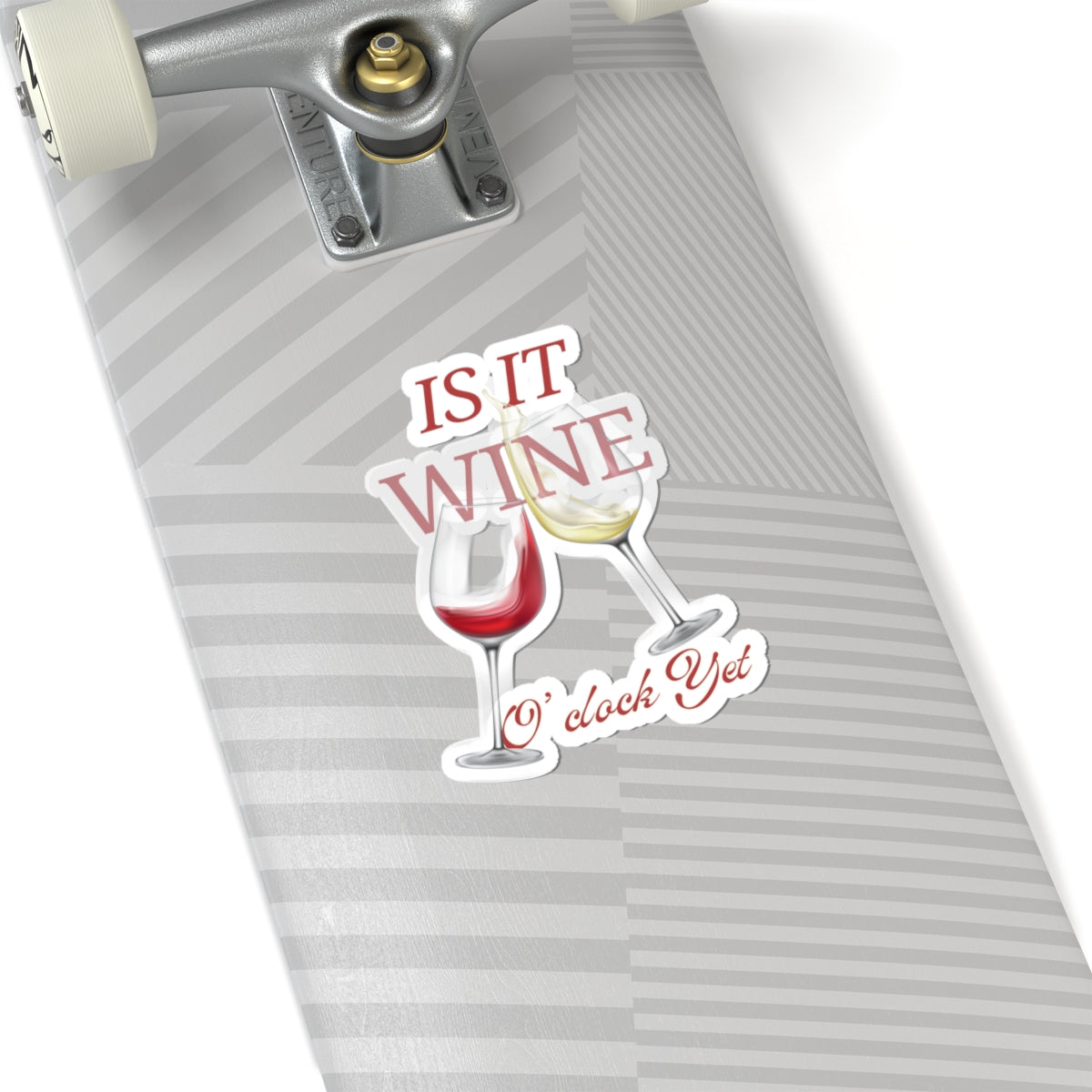Wine Lover Kiss-Cut Stickers - "Is It Wine O'Clock Yet?"