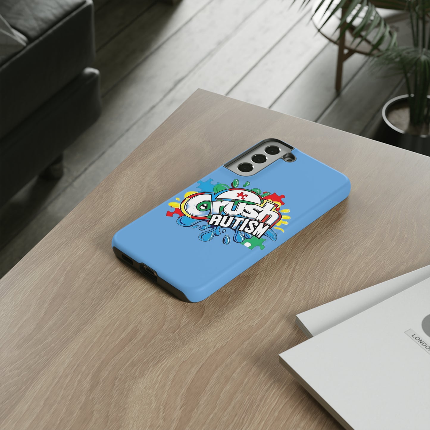 Crush Autism Tough Phone Cases
