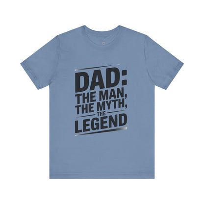 Dad. The Man. The Myth. The Legend. Sleeve Tee - Casual Comfort for All Occasions, Summer Outfits, Gifting, Everyday Wear, Party or Gathering Essential