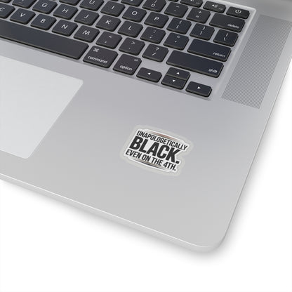Empowering Kiss-Cut Stickers | Unapologetically Black, Laptop Decor, Black History Month, Self-Expression, Gift Idea, Juneteenth Sticker