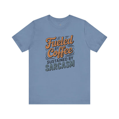 Fueled by Coffee, Sustained by Chaos Tee – Funny Mom Shirt | Sarcastic Graphic Tee | Coffee Addict Shirt | Bella+Canvas Unisex Fit