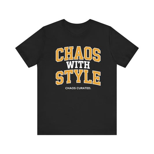 Chaos with Style T-Shirt, Unisex Jersey Tee, Trendy Graphic Tee, Casual Wear, Gift for Her, Gift for Him, Everyday Outfit
