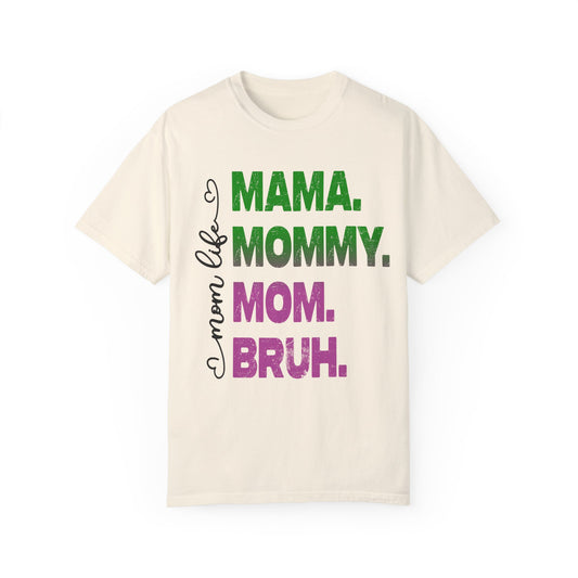 Mama Mommy Mom Bruh T-shirt