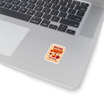 Mom Juice Please Kiss-Cut Stickers - Fun Gift for Moms, Laptop Decal, Coffee Lovers, Parenting Humor, Home Decor