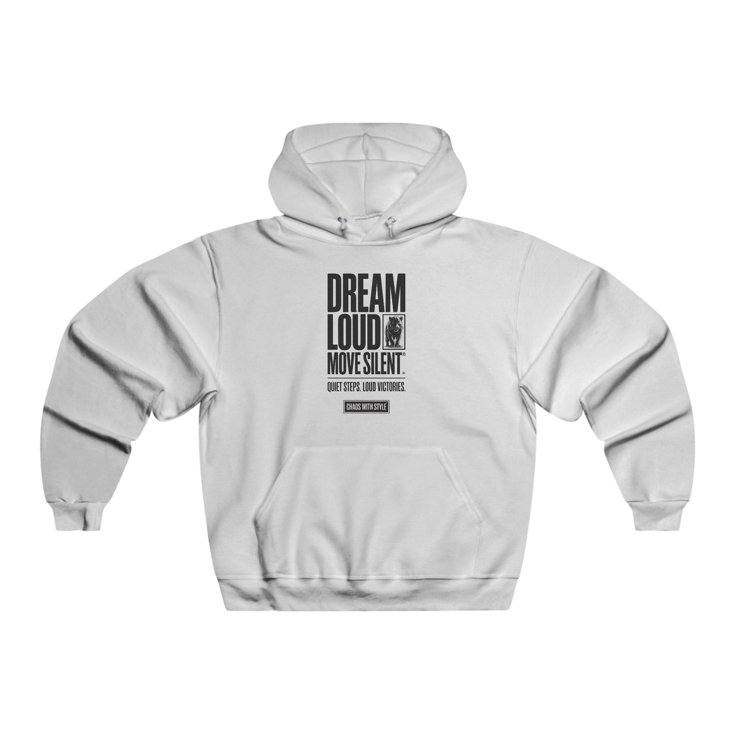 Dream Loud Move Silent Hoodie - Comfortable Men's Sweatshirt for Inspiration & Motivation