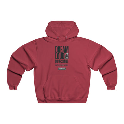 Dream Loud Move Silent Hoodie - Comfortable Men's Sweatshirt for Inspiration & Motivation