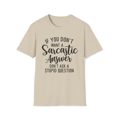 Don't Ask Me T-shirt