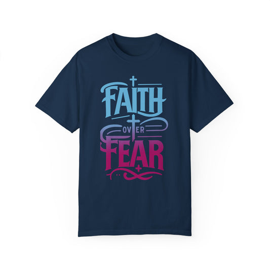 Faith over Fear T-shirt