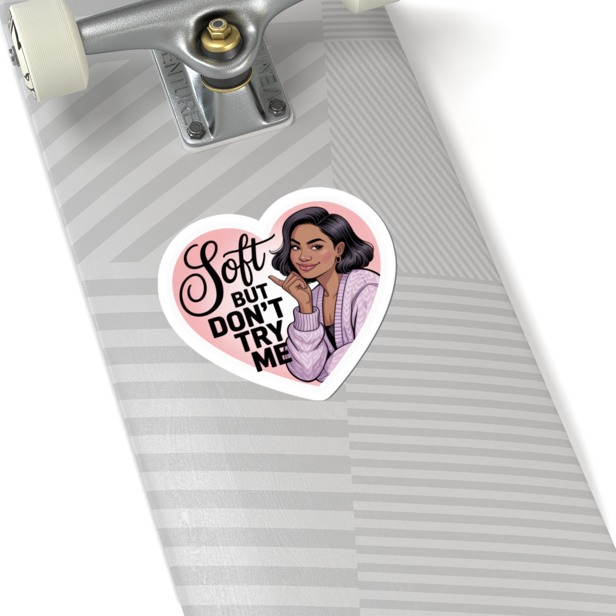 Heartfelt Kiss-Cut Stickers - Soft But Don't Try Me, Planner Stickers, Laptop Decor, Girly Aesthetic, Gifts for Her