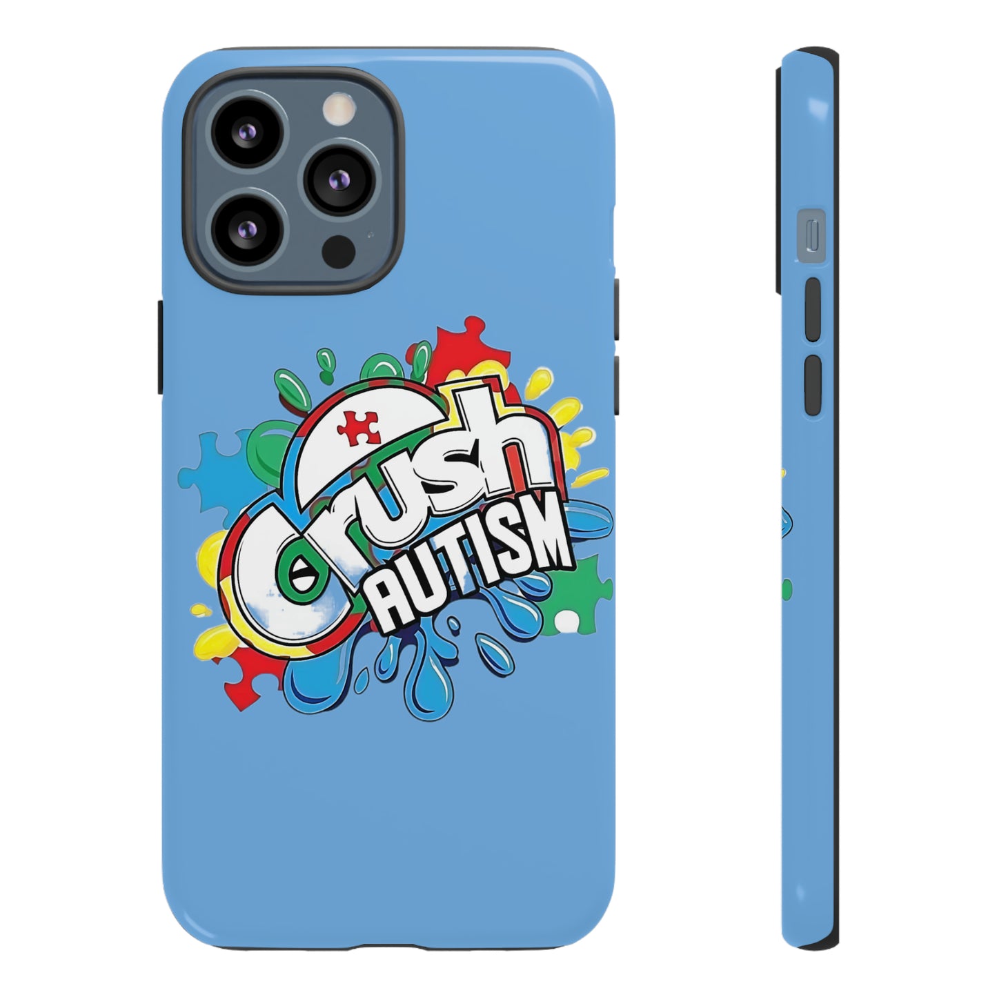 Crush Autism Tough  Phone Cases