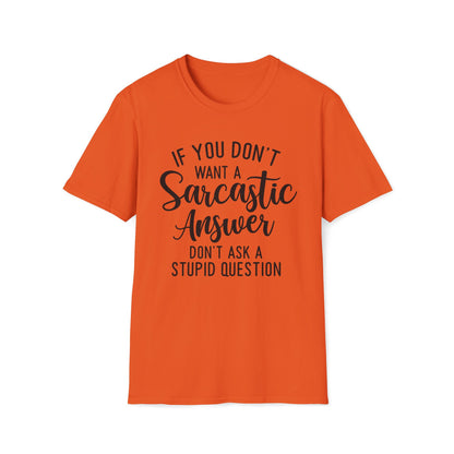 Don't Ask Me T-shirt