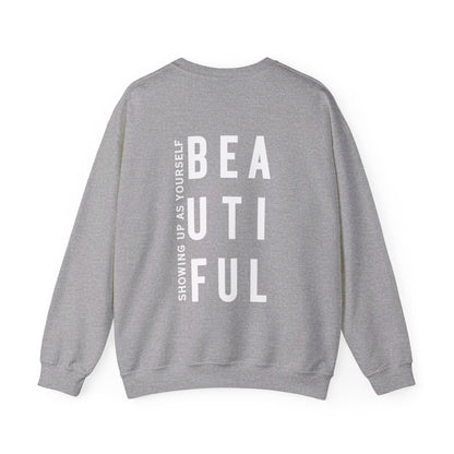 BE YOU TIFUL Crewneck Sweatshirt