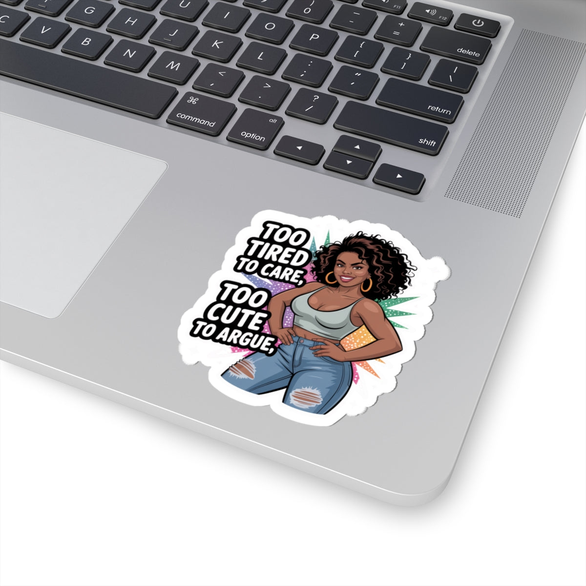 Too Tired to Care Kiss-Cut Stickers, Fun Stickers for Laptops, Cute Journal Decor, Sassy Gifts for Friends, Motivational Vinyl Stickers