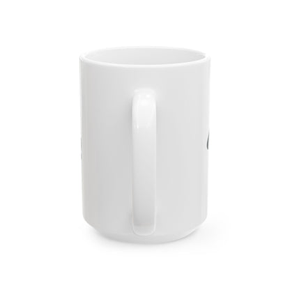 Mug - Let Them Keep Talking Ceramic Mug (11oz, 15oz)