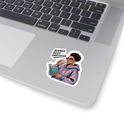 Busy Booked Unbothered Kiss-Cut Stickers, Planner Stickers, Scrapbooking Supplies, Laptop Decals, Coffee Lover Decor, Gift for Readers