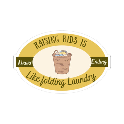 Raising Kids Kiss-Cut Stickers - Funny Parenting Decal for Moms