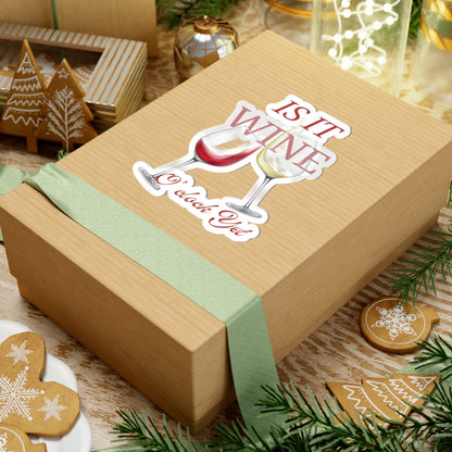 Wine Lover Kiss-Cut Stickers - "Is It Wine O'Clock Yet?"