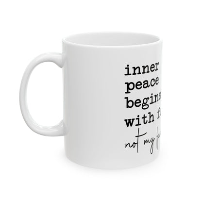 Mug: Inner Peace Not My F*cking Problem