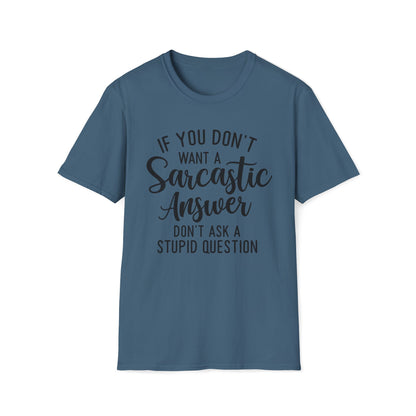 Don't Ask Me T-shirt