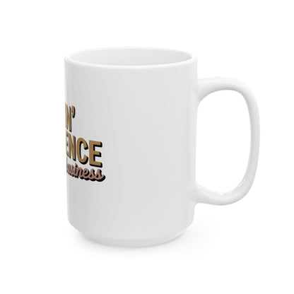 Sippin' Confidence Mug - Motivational Ceramic Coffee Cup, Unique Gift for Coffee Lovers, Office Decor, Inspirational Drinkware